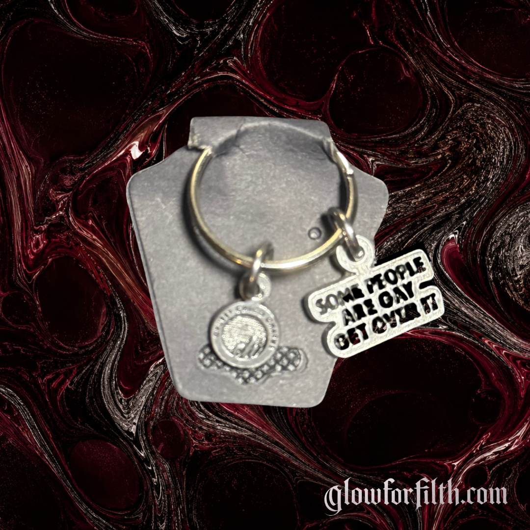 “Some People Are Gay. Get Over It.” Pewter Keychain