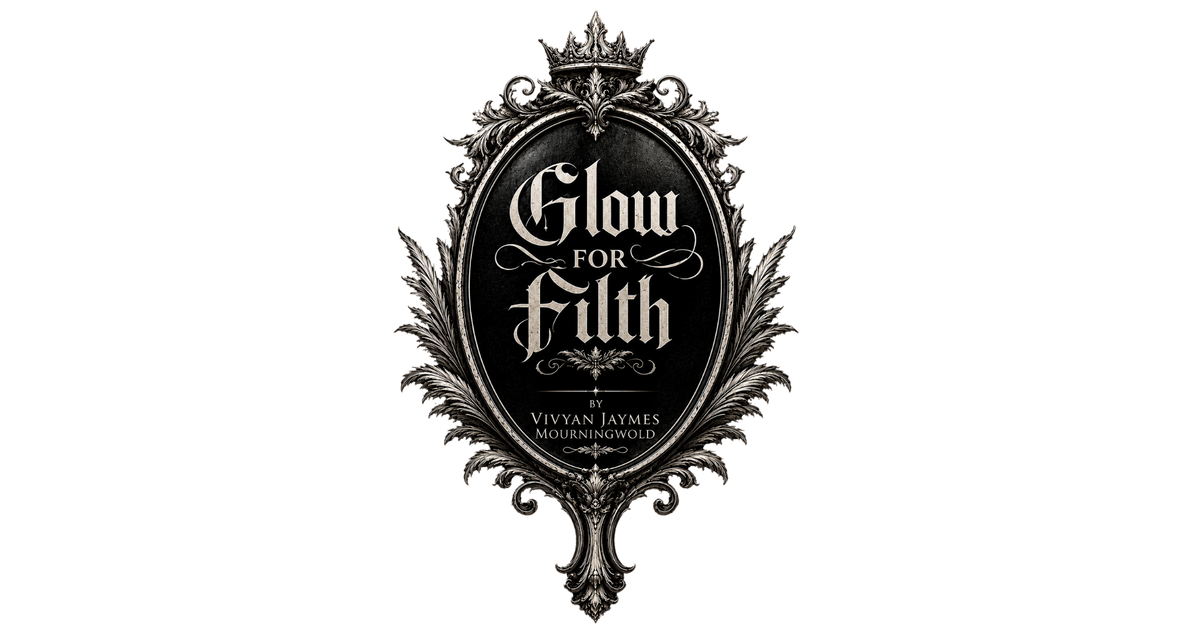 Glow for Filth™ | Drag-Driven Skincare That Slays